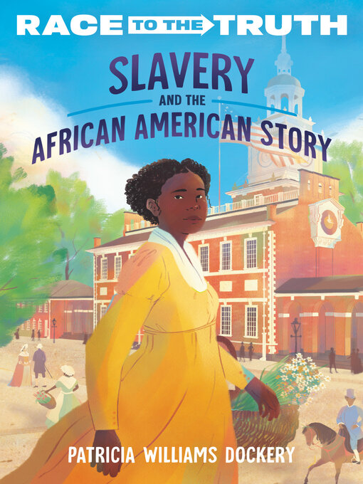 Title details for Slavery and the African American Story by Patricia Williams Dockery - Available
